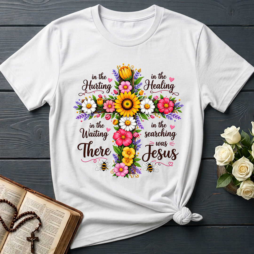 In The Hurting In The Healing In The Waiting In The Searching There Was Jesus 01