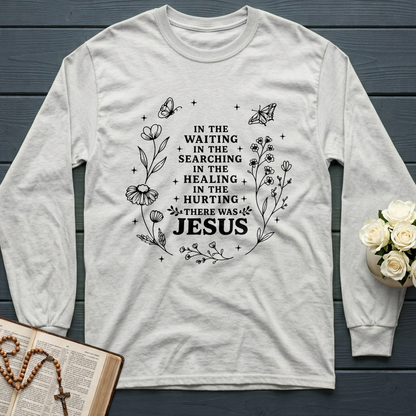 In The Waiting In The Searching In The Healing In The Hurting There Was Jesus 03