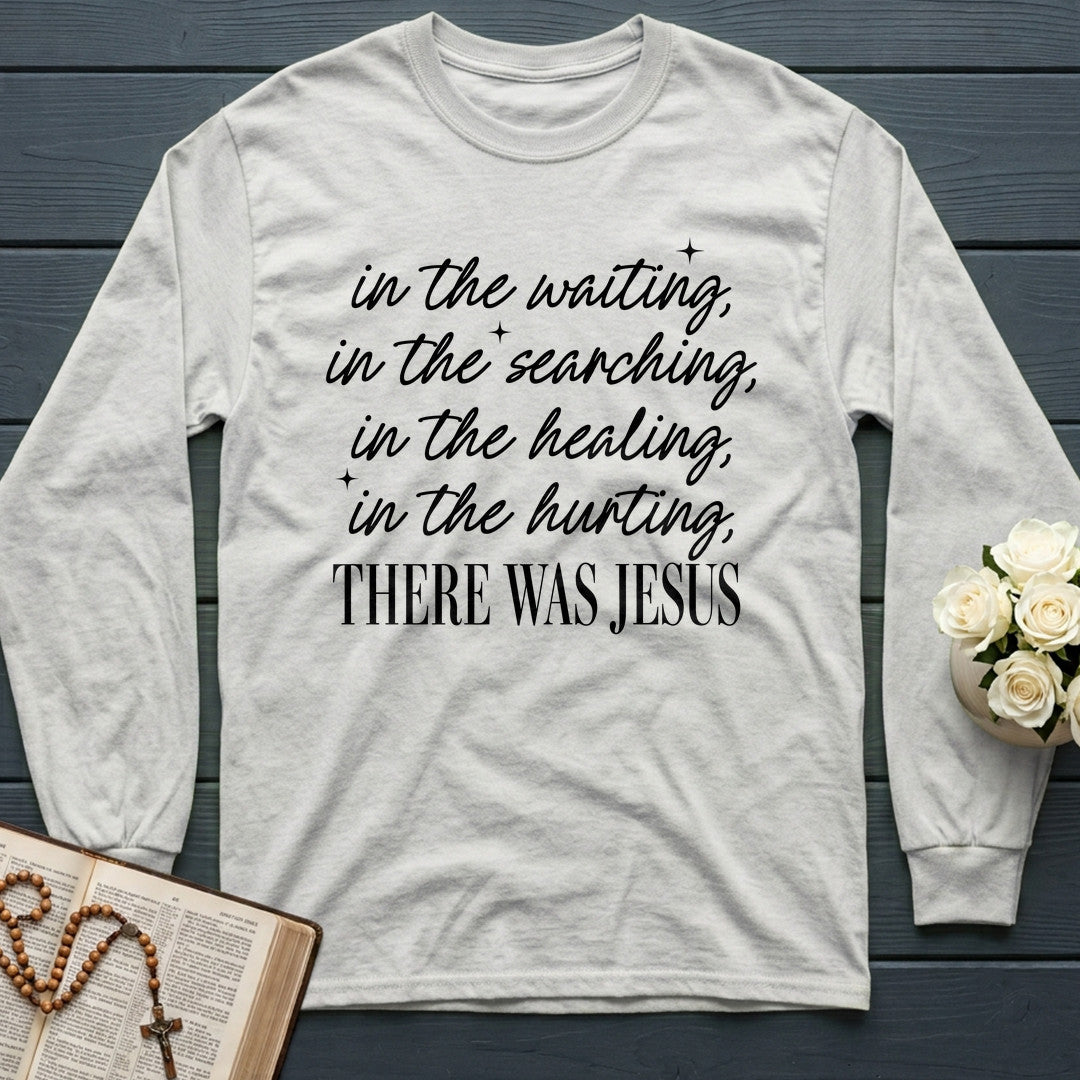 In The Waiting In The Searching In The Healing In The Hurting There Was Jesus 04