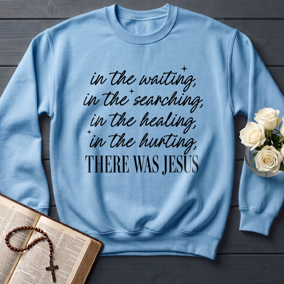 In The Waiting In The Searching In The Healing In The Hurting There Was Jesus 04