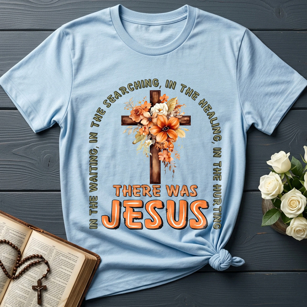 In The Waiting In The Searching In The Healing In The Hurting There Was Jesus 05