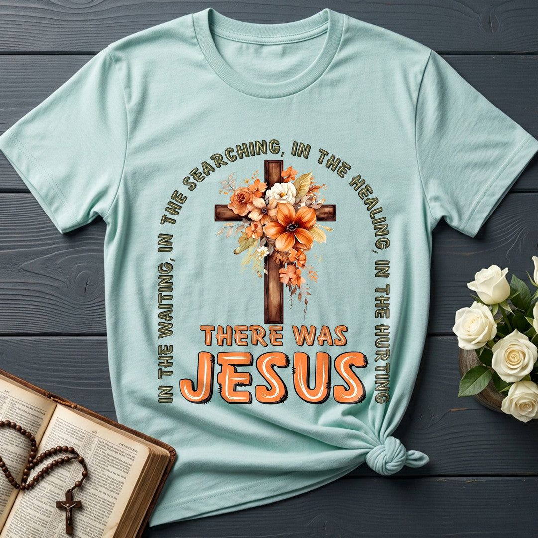 In The Waiting In The Searching In The Healing In The Hurting There Was Jesus 05