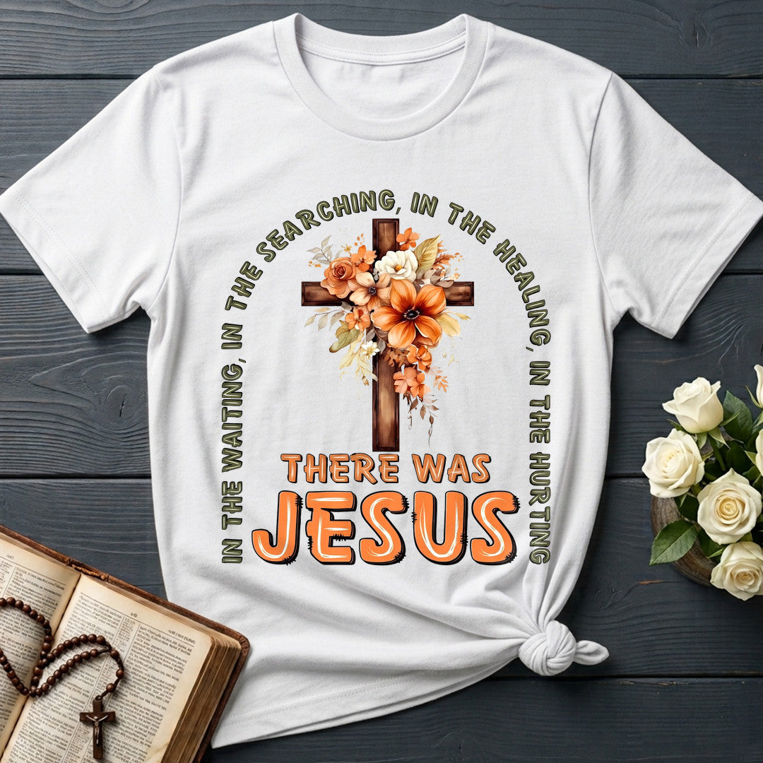 In The Waiting In The Searching In The Healing In The Hurting There Was Jesus 05