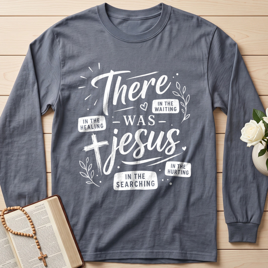 In The Waiting In The Searching In The Healing In The Hurting There Was Jesus 09