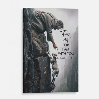 Isaiah 41:10 Fear Not, For I Am With You Canvas Wall Art