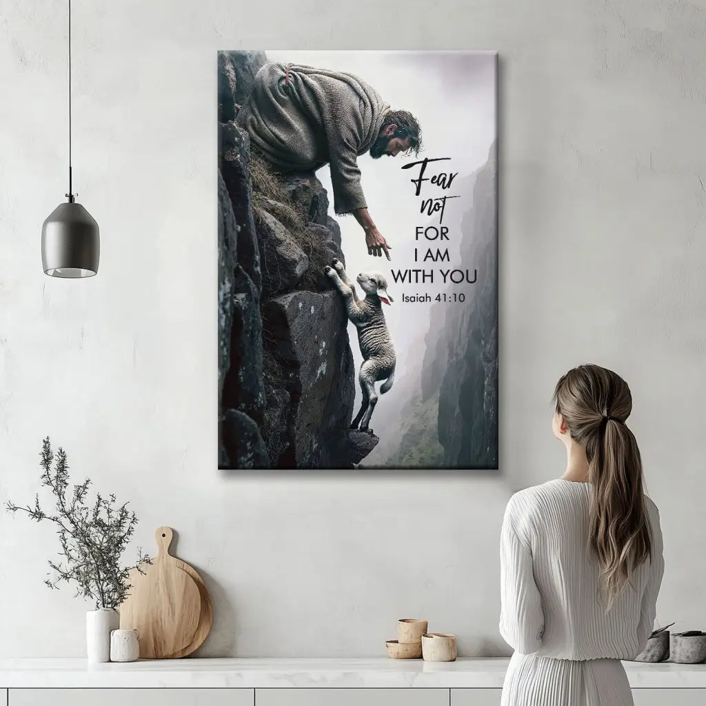Isaiah 41:10 Fear Not, For I Am With You Canvas Wall Art