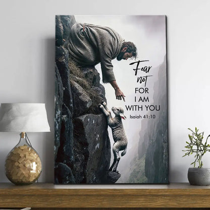 Isaiah 41:10 Fear Not, For I Am With You Canvas Wall Art