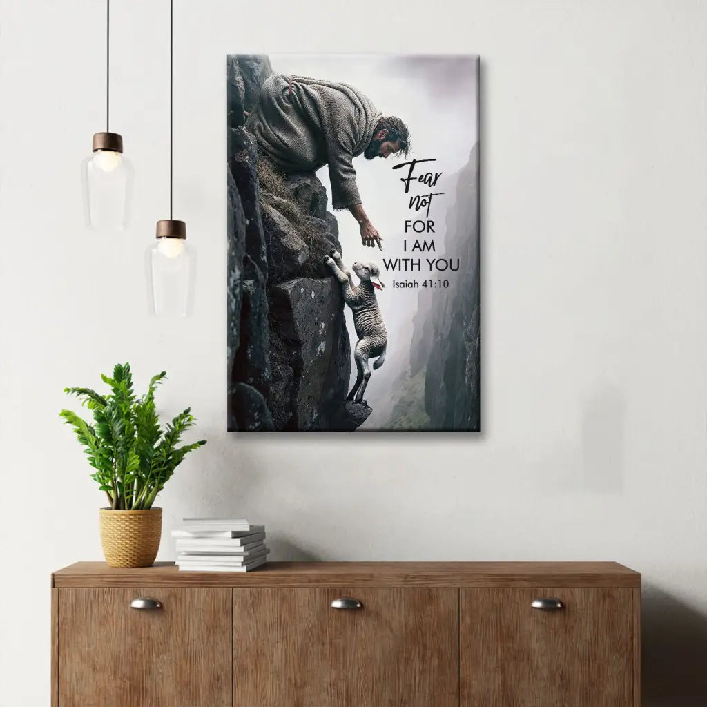 Isaiah 41:10 Fear Not, For I Am With You Canvas Wall Art
