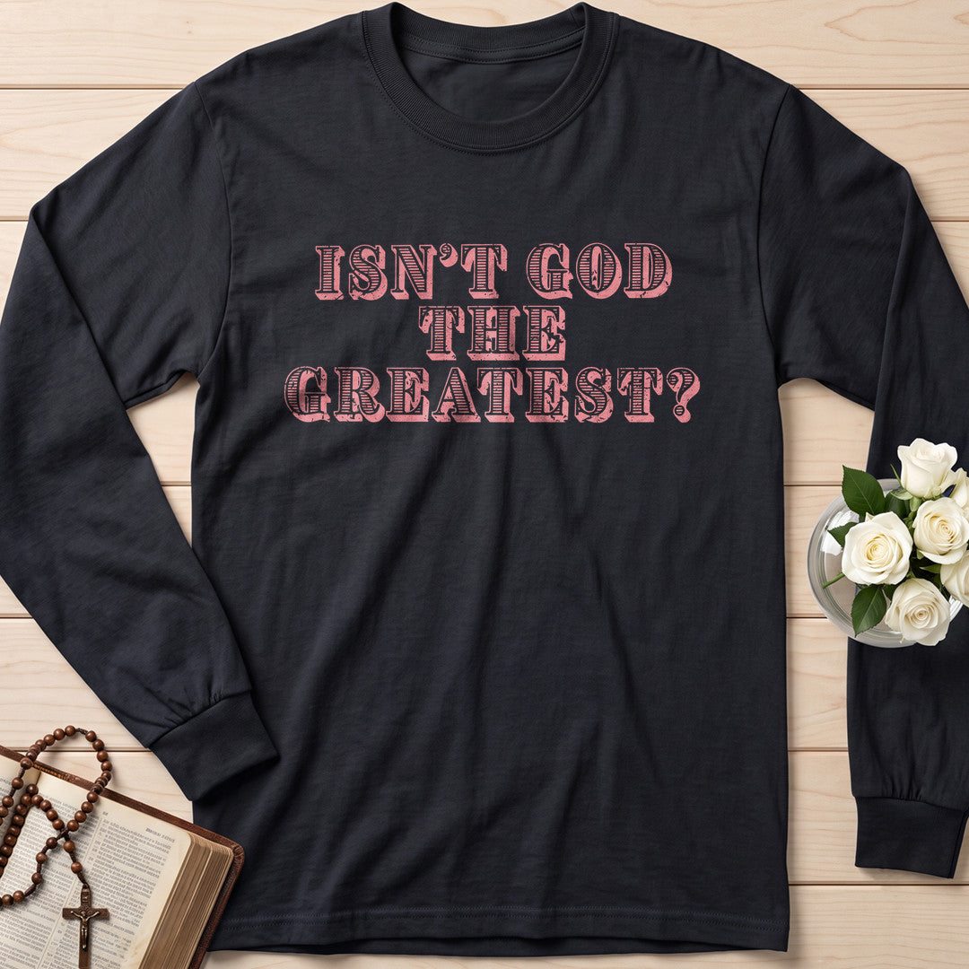 Isn't God The Greatest 01