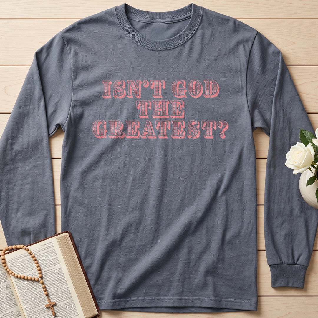 Isn't God The Greatest 01