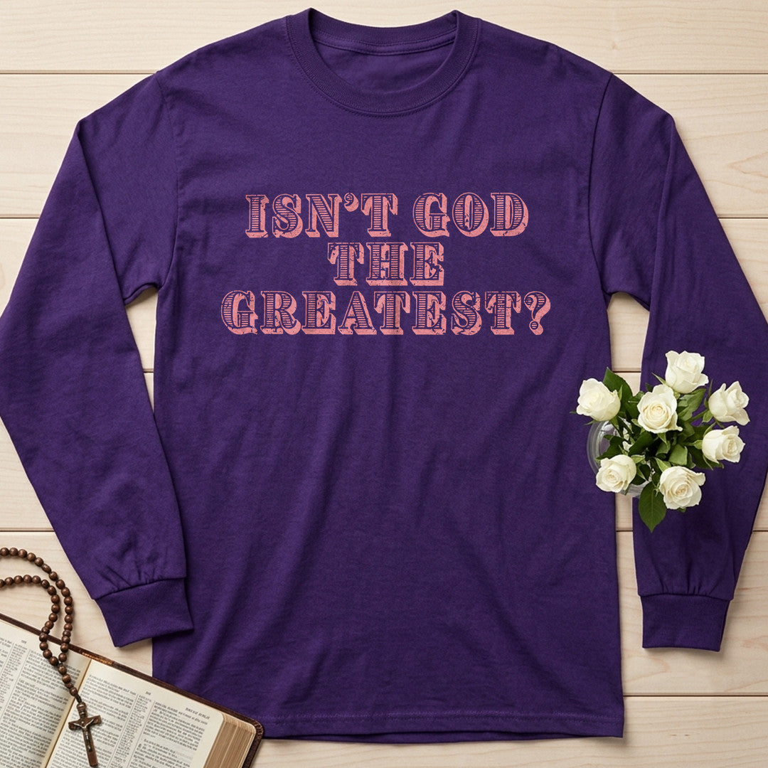 Isn't God The Greatest 01