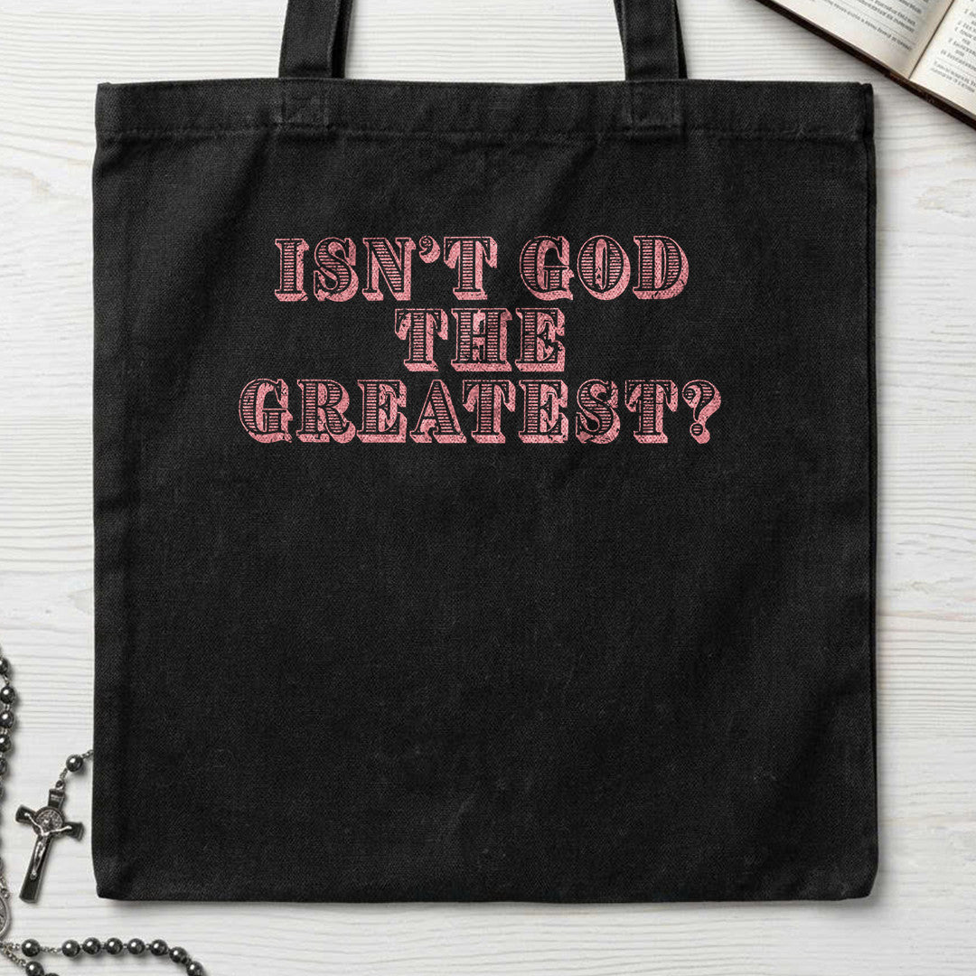 Isn't God The Greatest 01