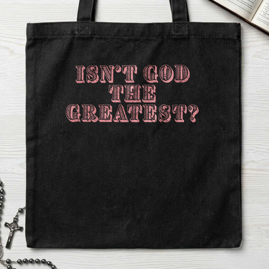 Isn't God The Greatest 01