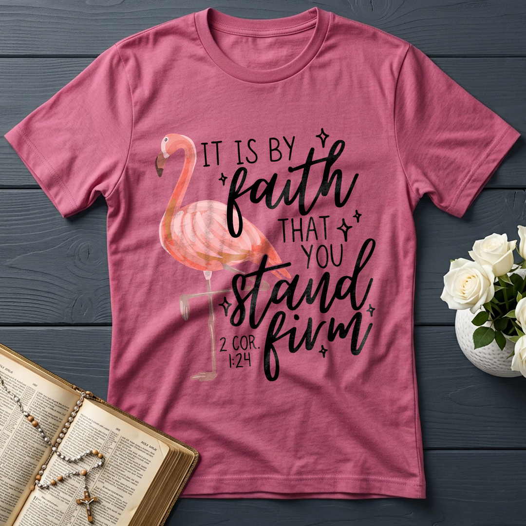 It Is By Faith That You Stand Firm 2 Cor. 1.24 01