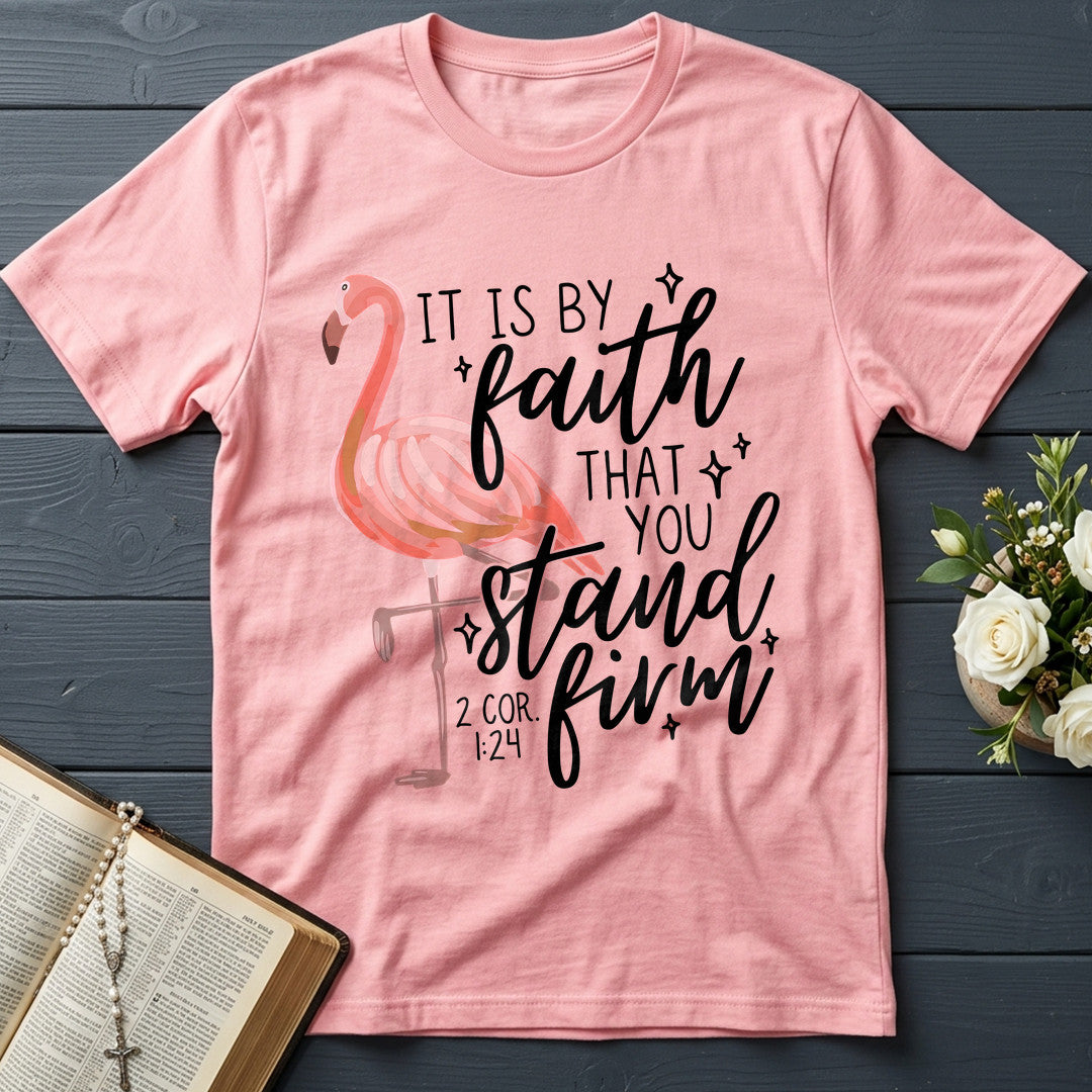It Is By Faith That You Stand Firm 2 Cor. 1.24 01