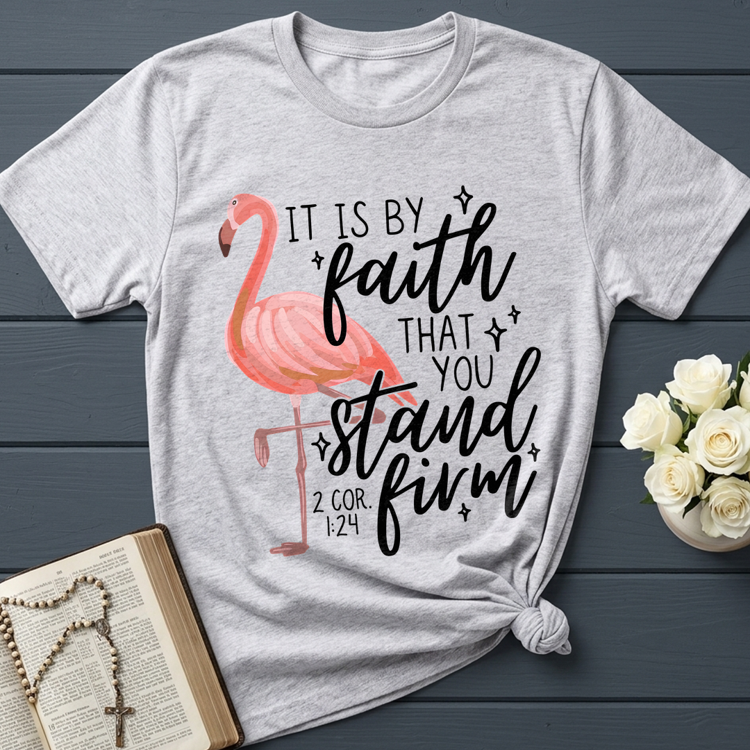 It Is By Faith That You Stand Firm 2 Cor. 1.24 01