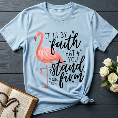 It Is By Faith That You Stand Firm 2 Cor. 1.24 01