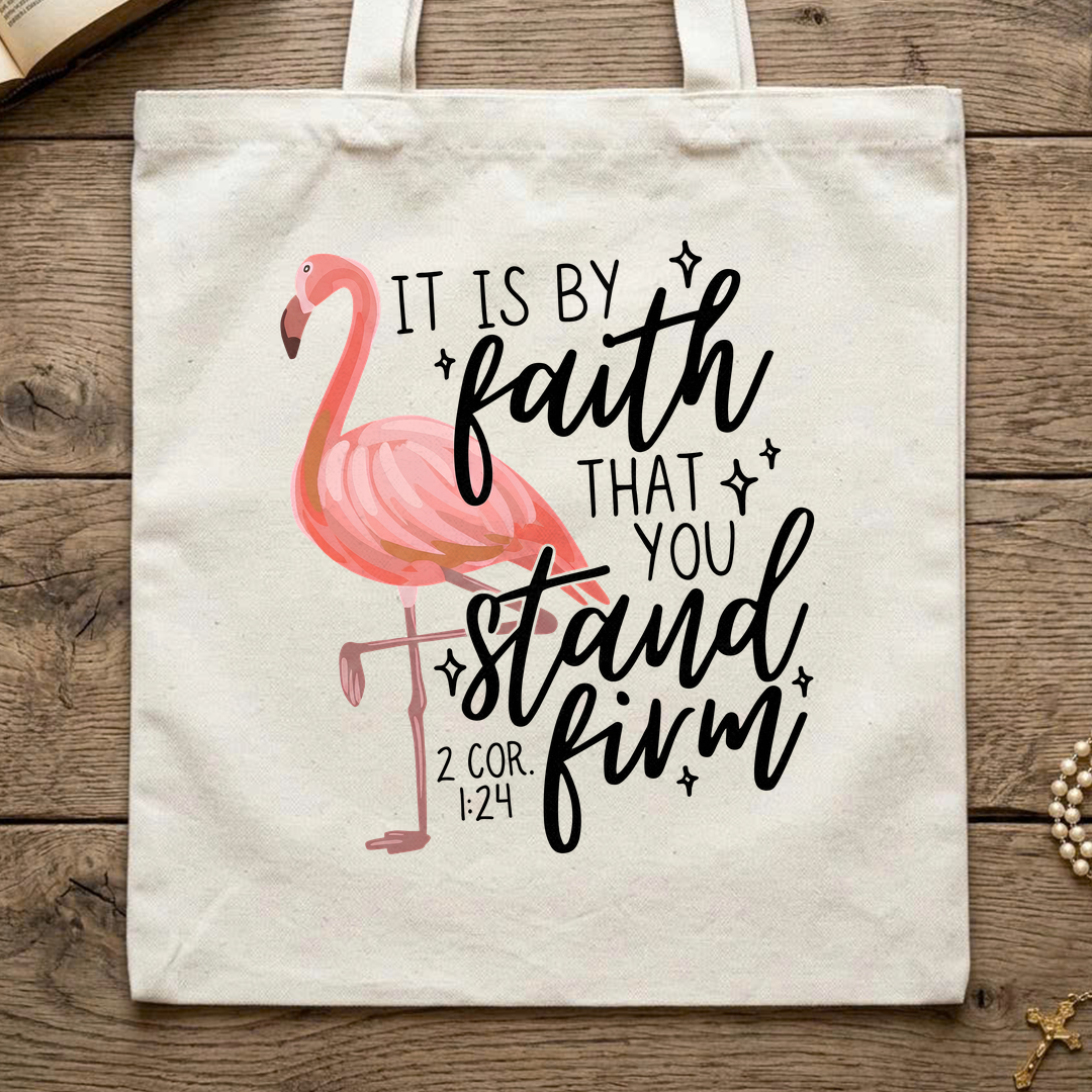It Is By Faith That You Stand Firm 2 Cor. 1.24 01