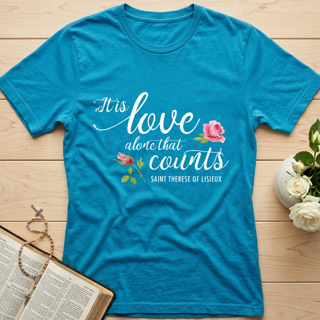 It Is Love Alone That Counts Saint Therese Of Lisieux 01