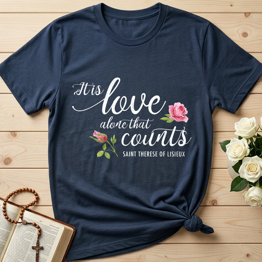 It Is Love Alone That Counts Saint Therese Of Lisieux 01