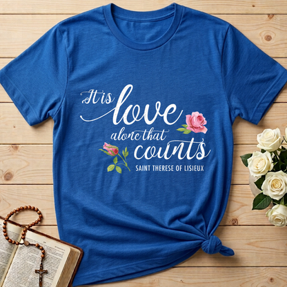 It Is Love Alone That Counts Saint Therese Of Lisieux 01
