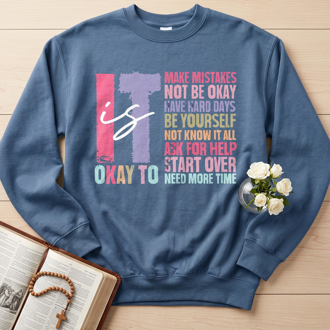 It Is Okay To 01
