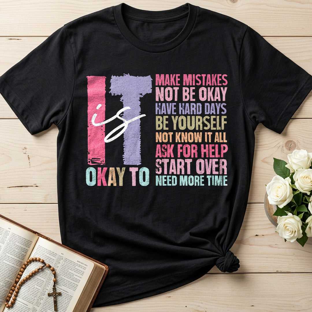 It Is Okay To 01