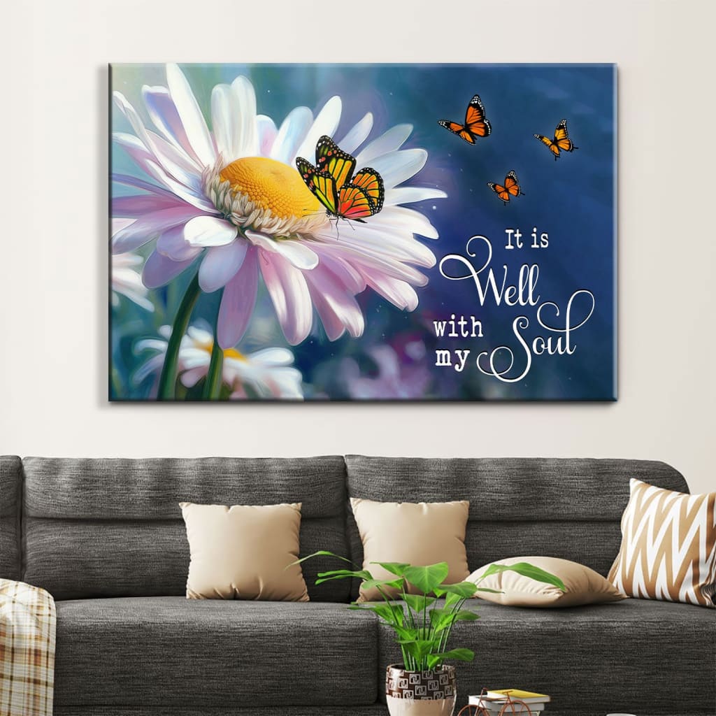 It is Well With My Soul Canvas Print, Daisy and Butterfly, Christian Wall Art
