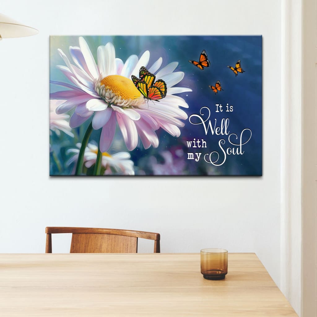 It is Well With My Soul Canvas Print, Daisy and Butterfly, Christian Wall Art