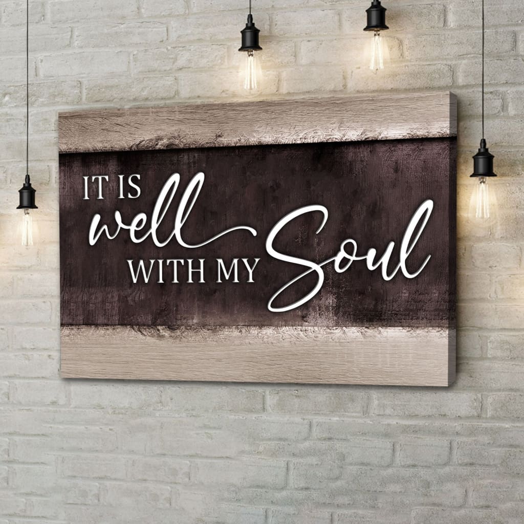 It Is Well With My Soul Wall Art Canvas, Christian Wall Art