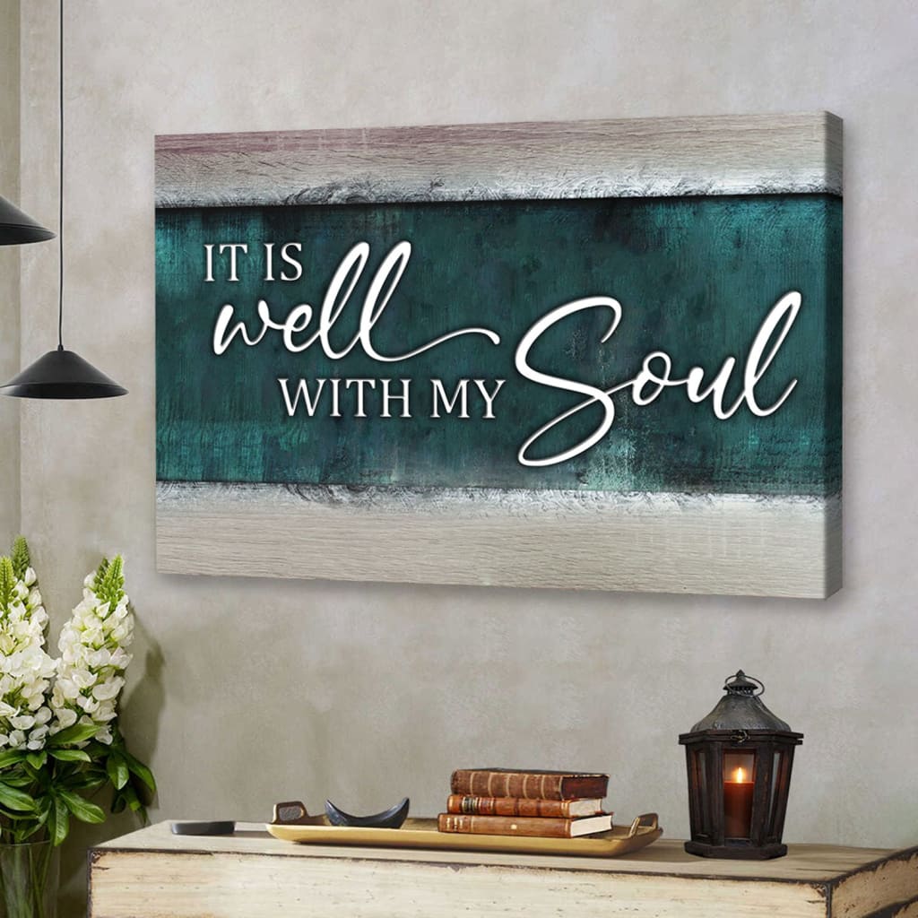 It Is Well With My Soul Wall Art Canvas, Christian Wall Art