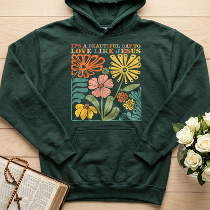 It's A Beautiful Day To Love Like Jesus 01