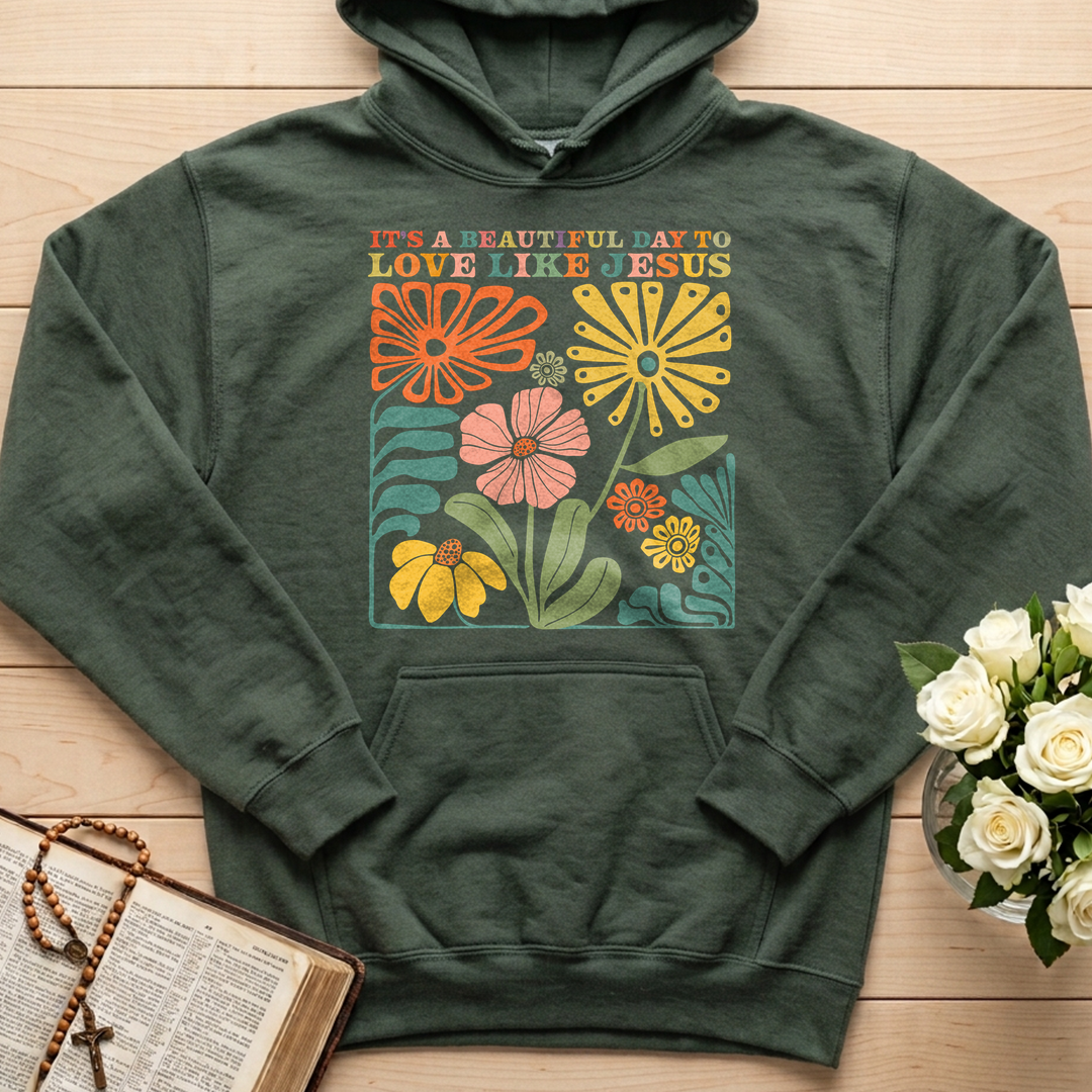 It's A Beautiful Day To Love Like Jesus 01