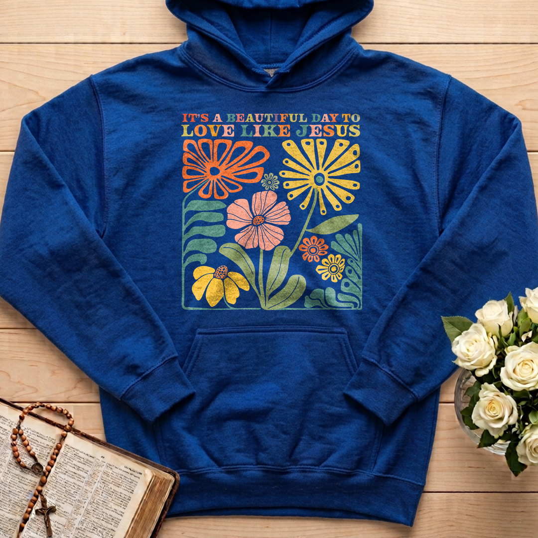 It's A Beautiful Day To Love Like Jesus 01