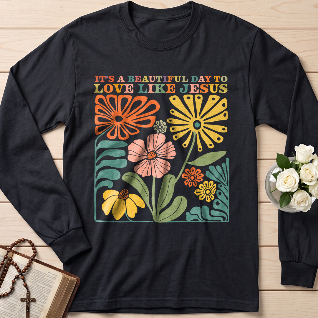It's A Beautiful Day To Love Like Jesus 01