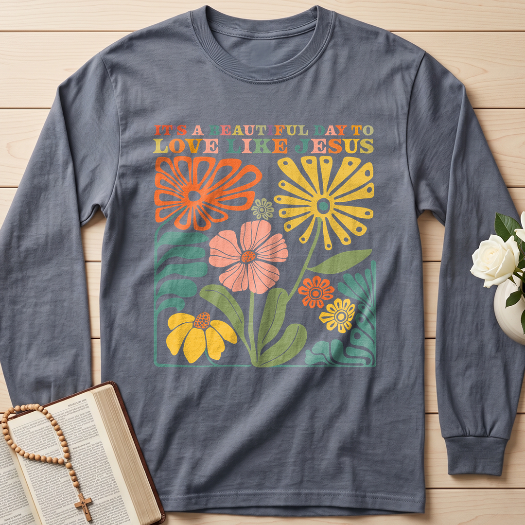 It's A Beautiful Day To Love Like Jesus 01