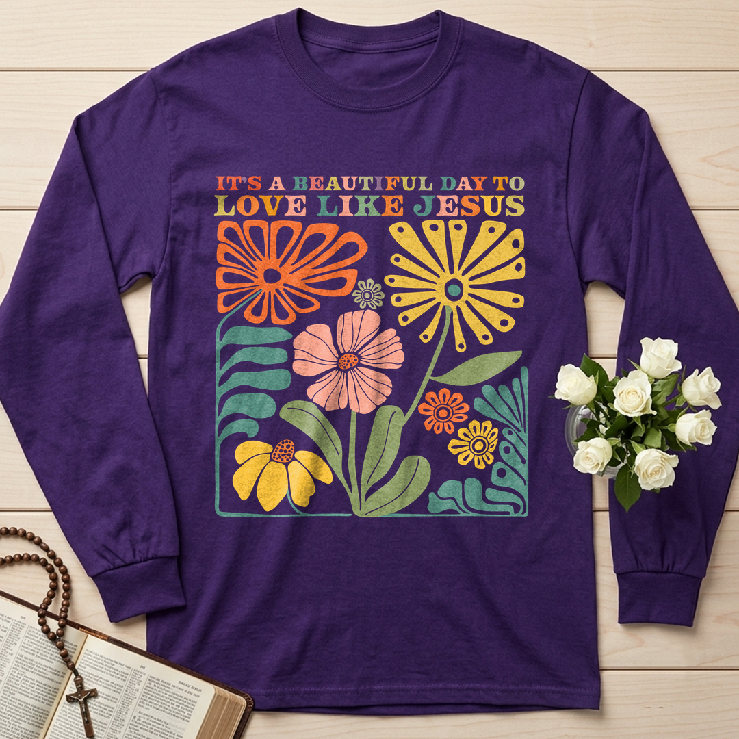 It's A Beautiful Day To Love Like Jesus 01