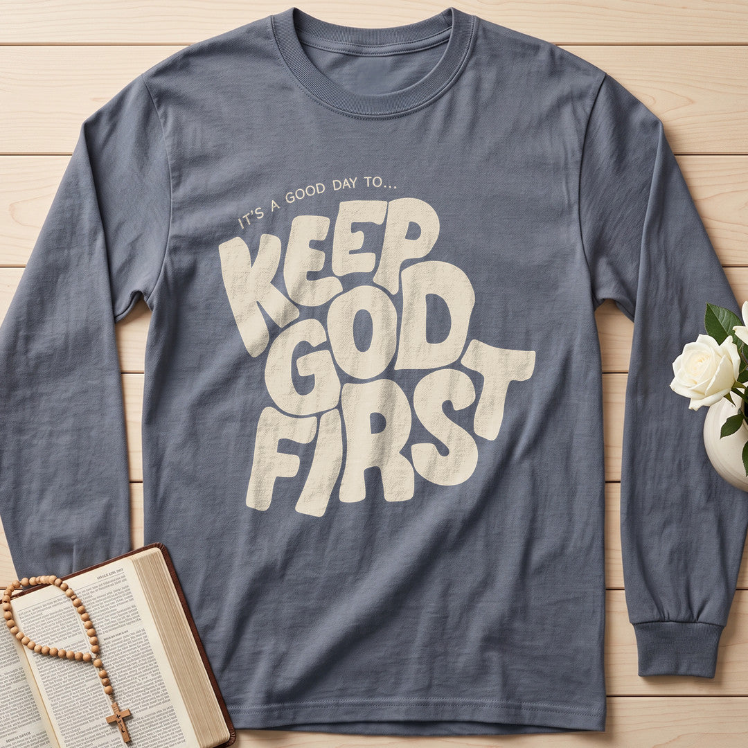 It's A Good Day To Keep God First 01