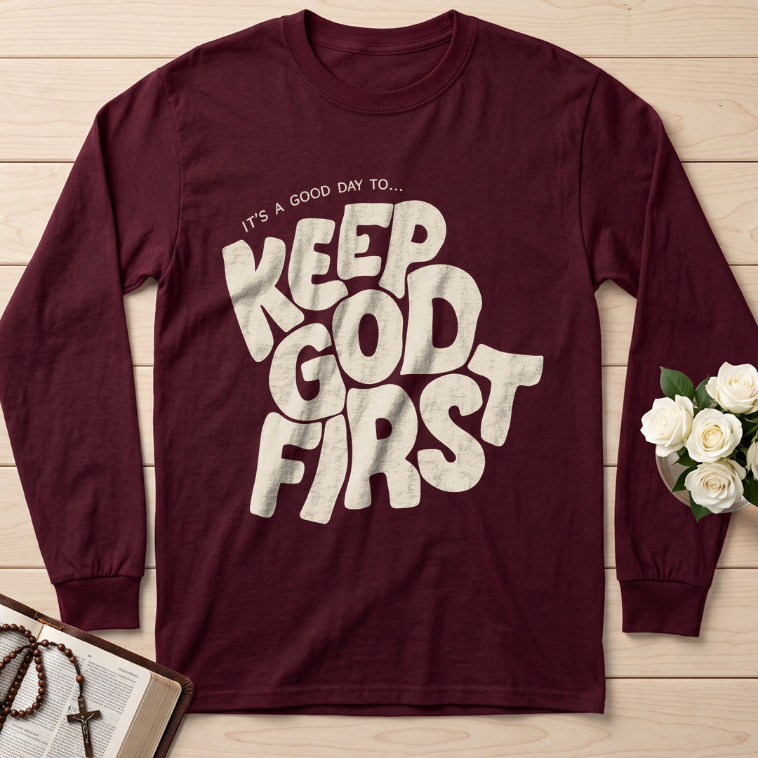 It's A Good Day To Keep God First 01