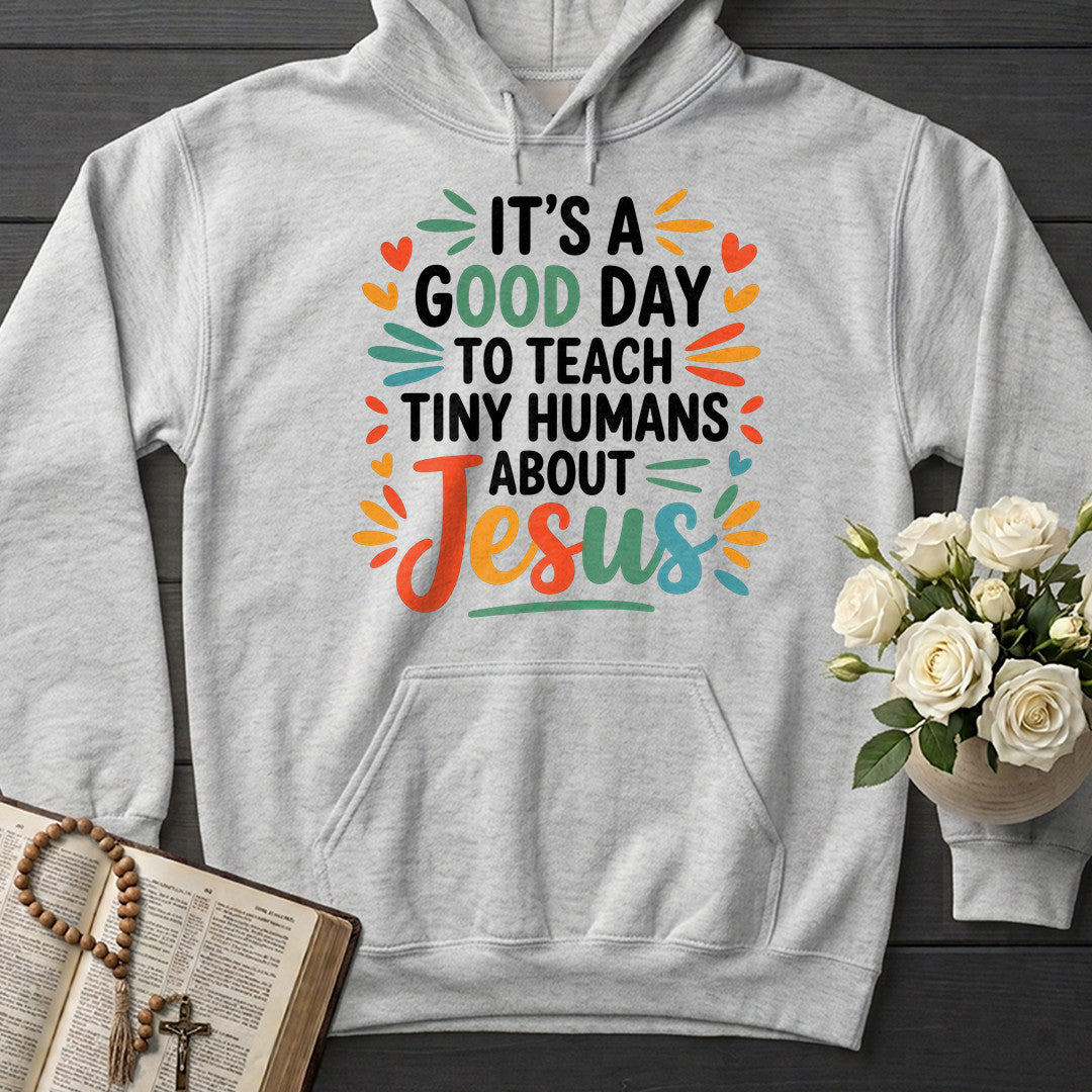 It's A Good Day To Teach Tiny Humans About Jesus 06