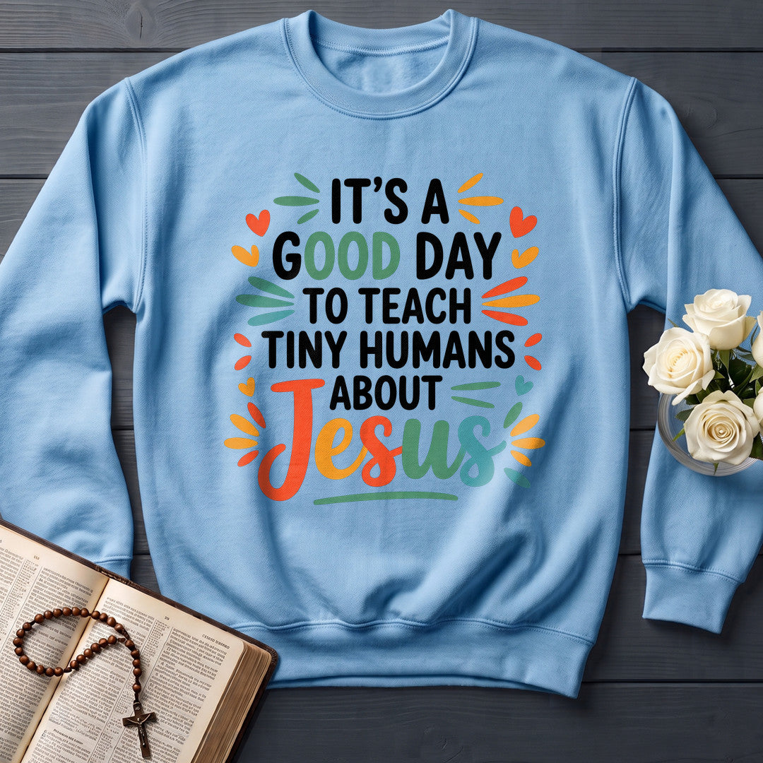 It's A Good Day To Teach Tiny Humans About Jesus 06