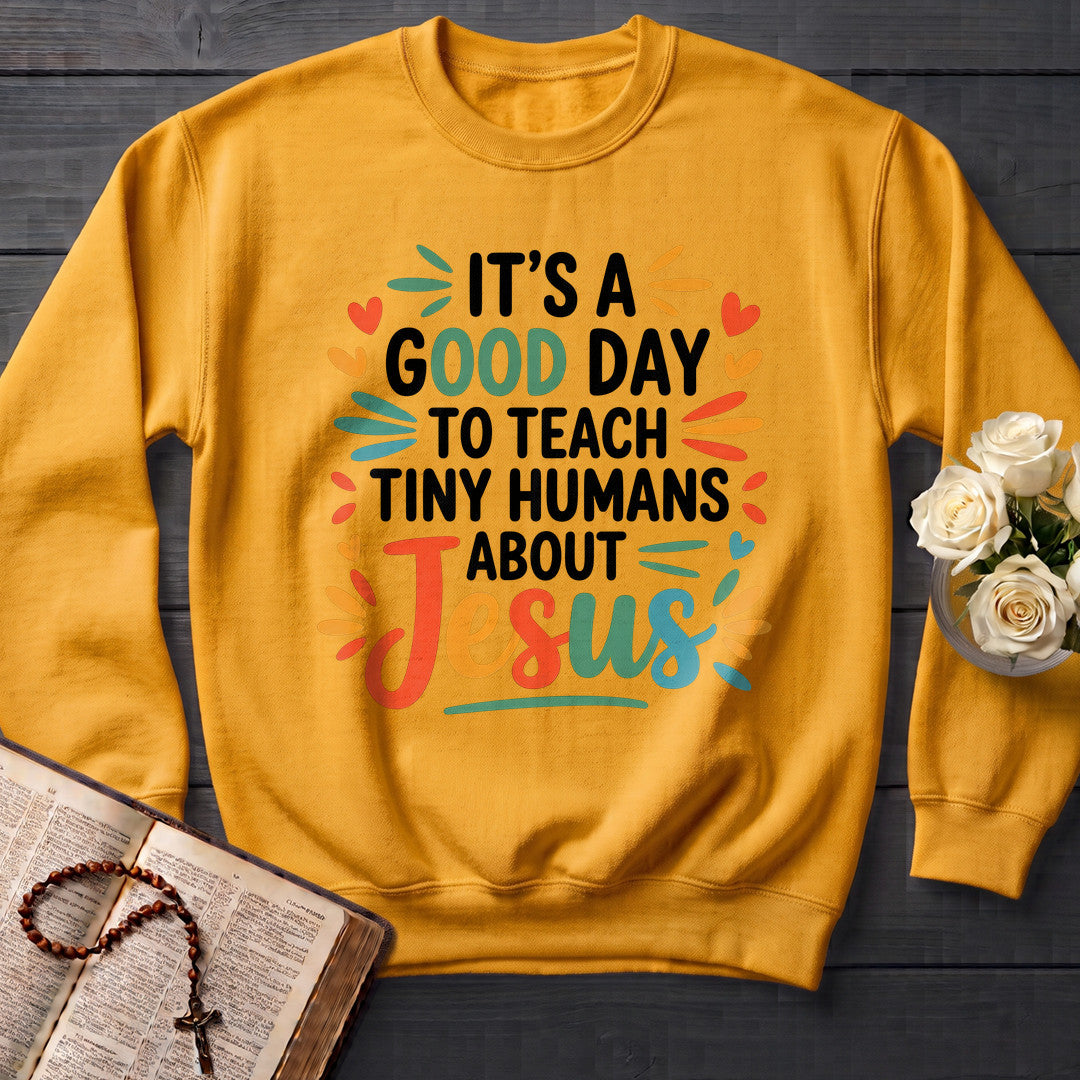 It's A Good Day To Teach Tiny Humans About Jesus 06