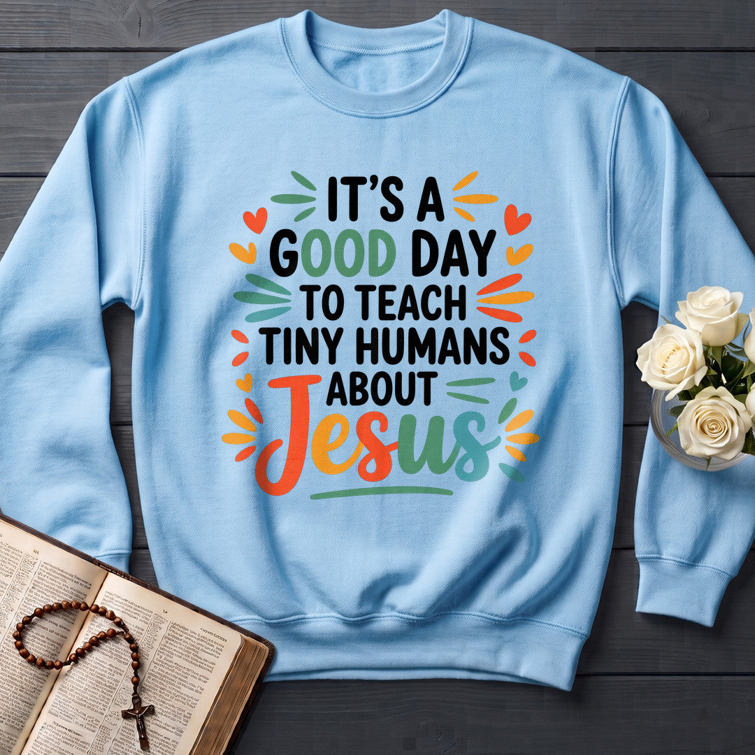 It's A Good Day To Teach Tiny Humans About Jesus 06
