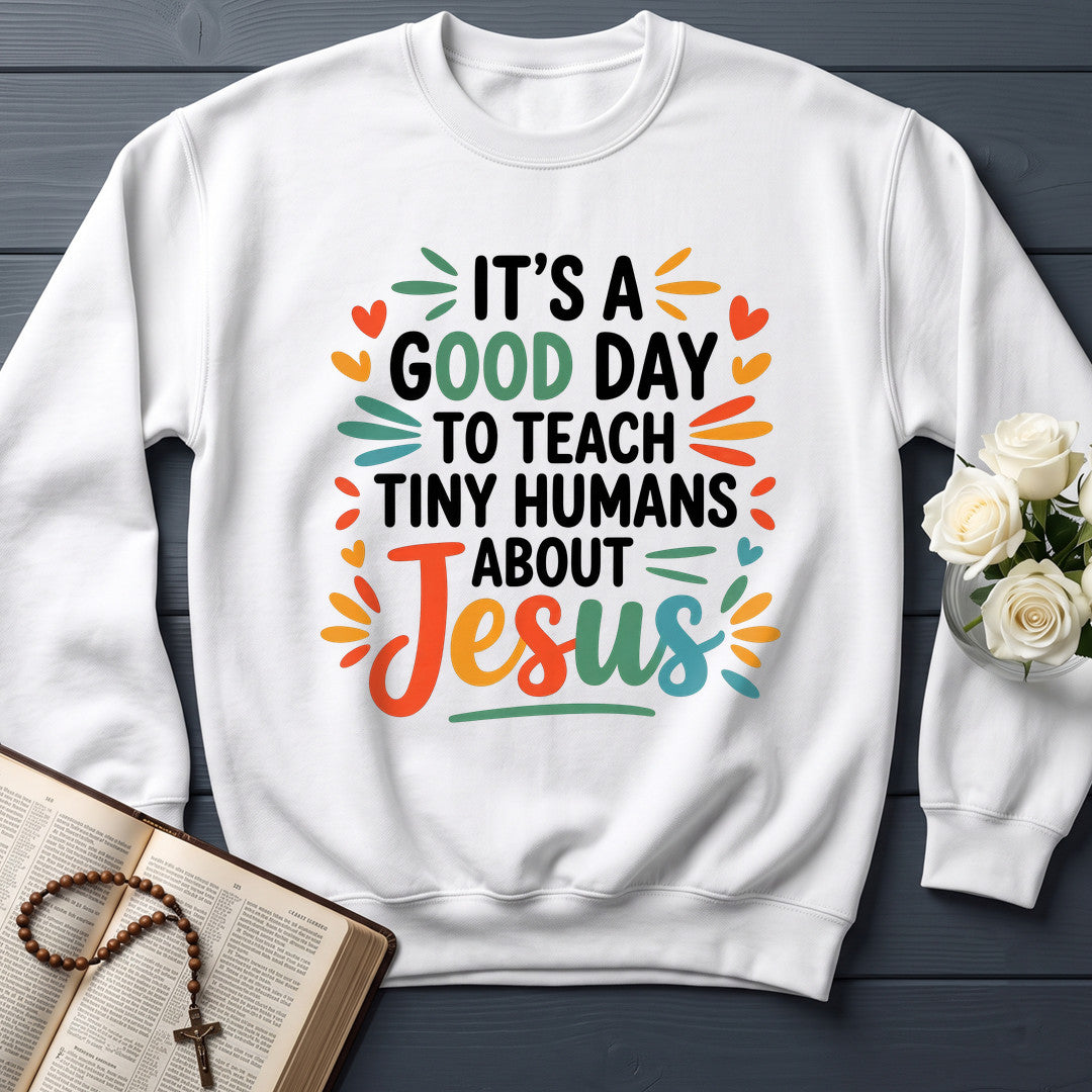 It's A Good Day To Teach Tiny Humans About Jesus 06