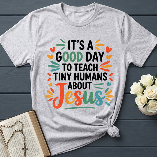 It's A Good Day To Teach Tiny Humans About Jesus 06