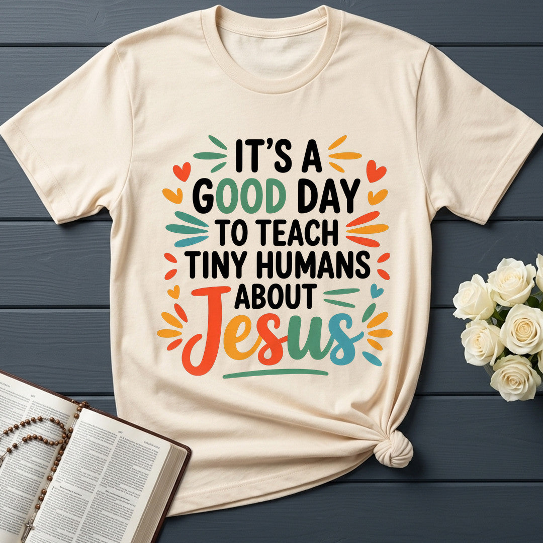 It's A Good Day To Teach Tiny Humans About Jesus 06