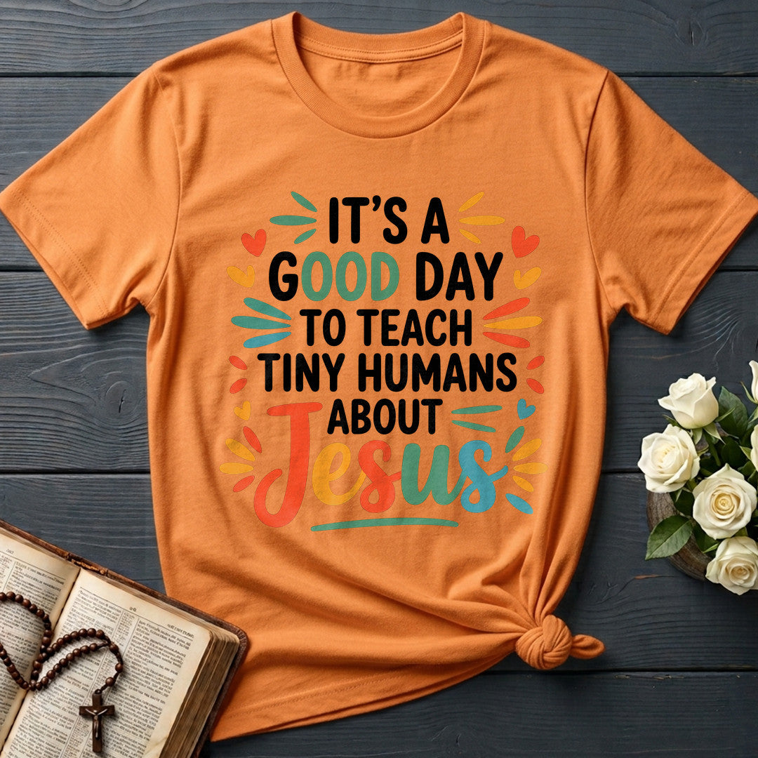 It's A Good Day To Teach Tiny Humans About Jesus 06