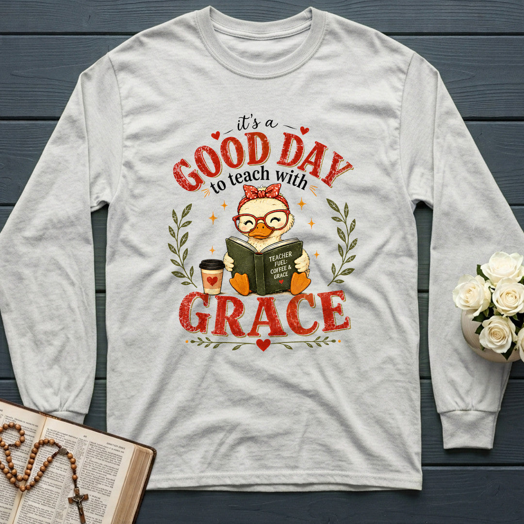 It's A Good Day To Teach With Grace 01