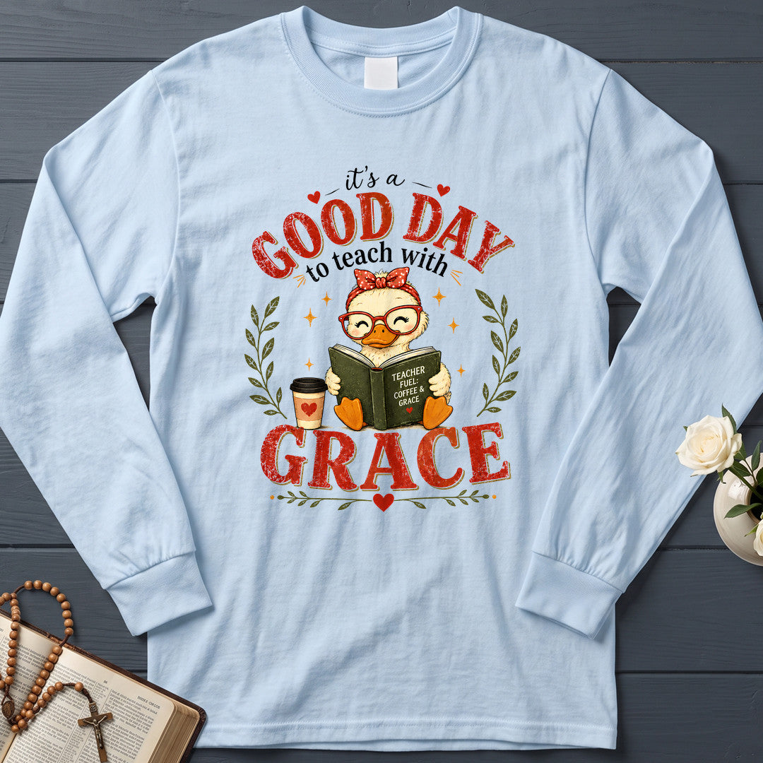 It's A Good Day To Teach With Grace 01