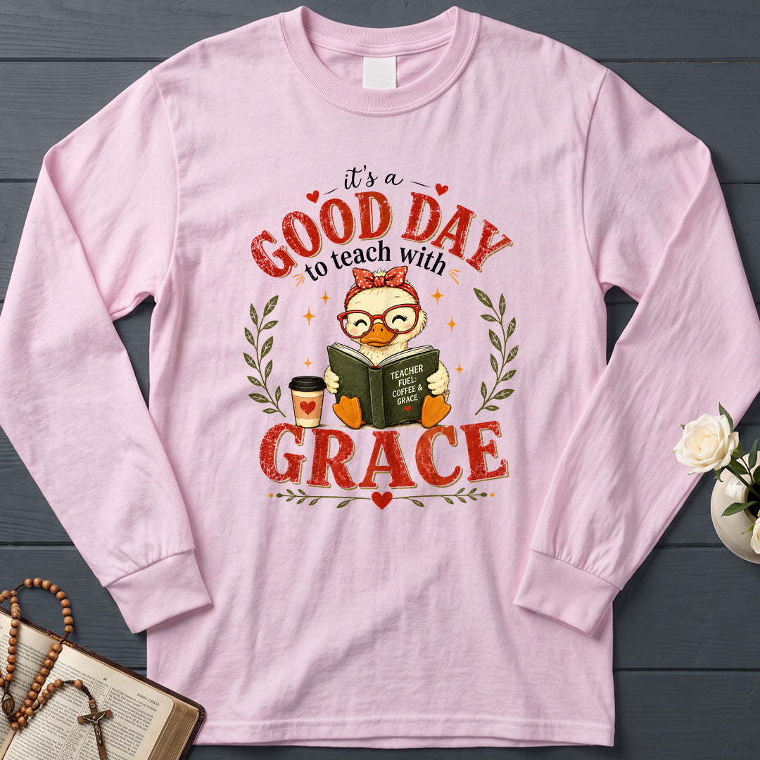It's A Good Day To Teach With Grace 01